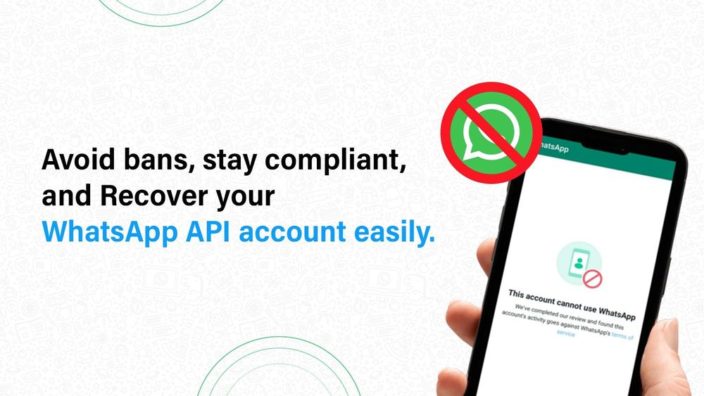 How to Avoid WhatsApp Ban: A Compliance Checklist for Businesses